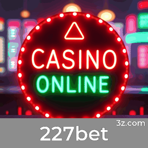 227bet: Plataforma Confiável e Profissional de Jogos
