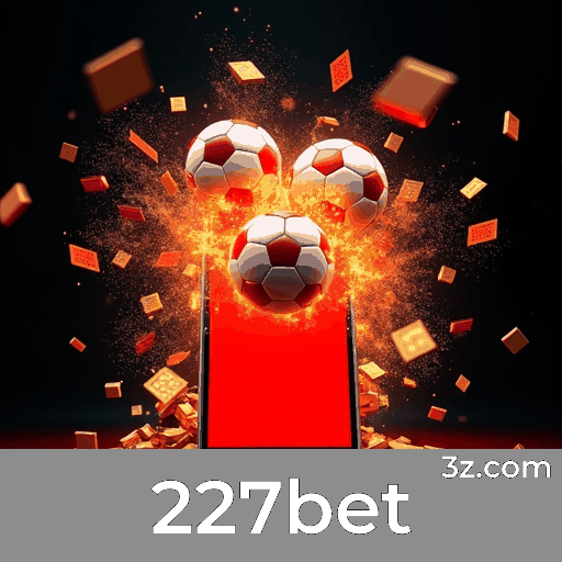 227bet: Apostas Esportivas com Foco no Esporte Brasileiro